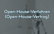 Open-House-Verfahren (Open-House-Vertrag)