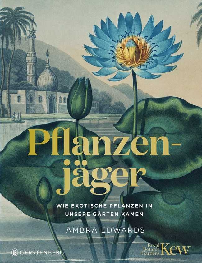 Pflanzenjäger, Gerstenberg Verlag, 2022, 304 Seiten, 25,0 x 19,5 cm, farbig, Hardcover
ISBN 978-3-8369-2189-3
Preis: € 40,00 | Foto: Gerstenberg Verlag