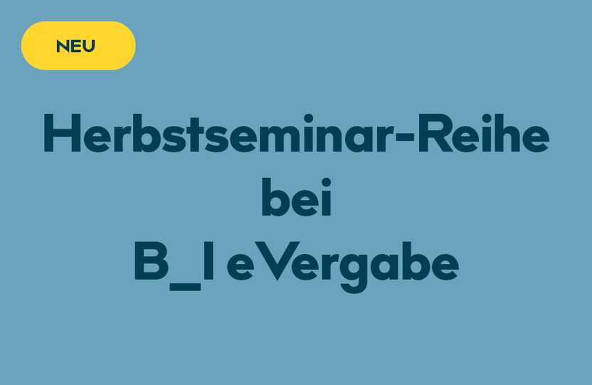 In der Herbstseminar-Reihe wird es einen Mix aus Theorie und Praxis aus der Welt der Vergabe geben.