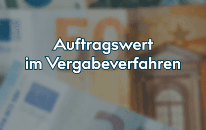Auftragswert im Vergabeverfahren im Lexikon zur öffentlichen Vergabe ...