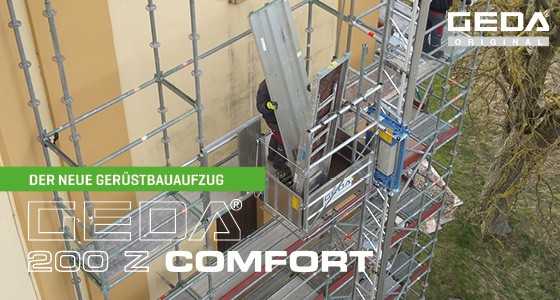 Sicher, ergonomisch, effizient – der neue GEDA 200 Z Comfort Gerüstbauaufzug | Foto: GEDA