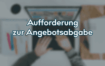 Aufforderung zur Angebotsabgabe