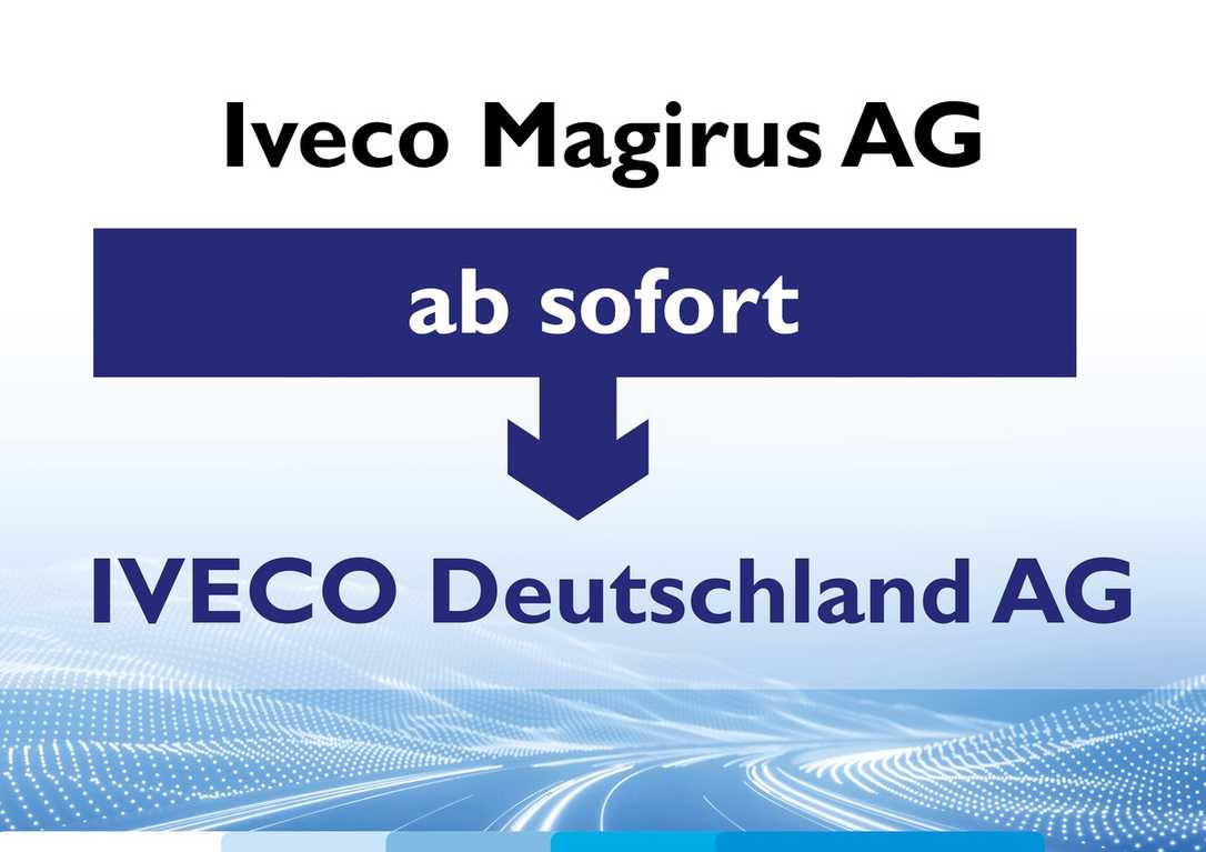 Namenswechsel: Iveco Magirus AG wird zu Iveco Deutschland AG Namenswechsel: Iveco Magirus AG wird zu Iveco Deutschland AG