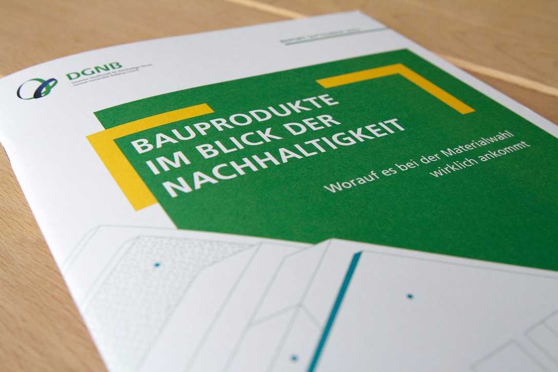 Nachhaltigkeit am Bau: DGNB-Report hilft bei der Auswahl von Baumaterialien