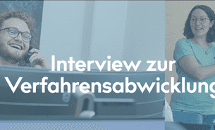 Interview mit dem Team Verfahrensabwicklung
