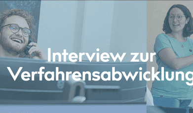 Interview mit dem Team Verfahrensabwicklung