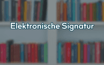 Elektronische Signatur